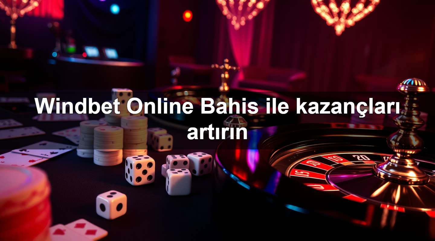 windbet online bahis ile kazan lar art r n 1779881374007
